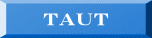 TAUT